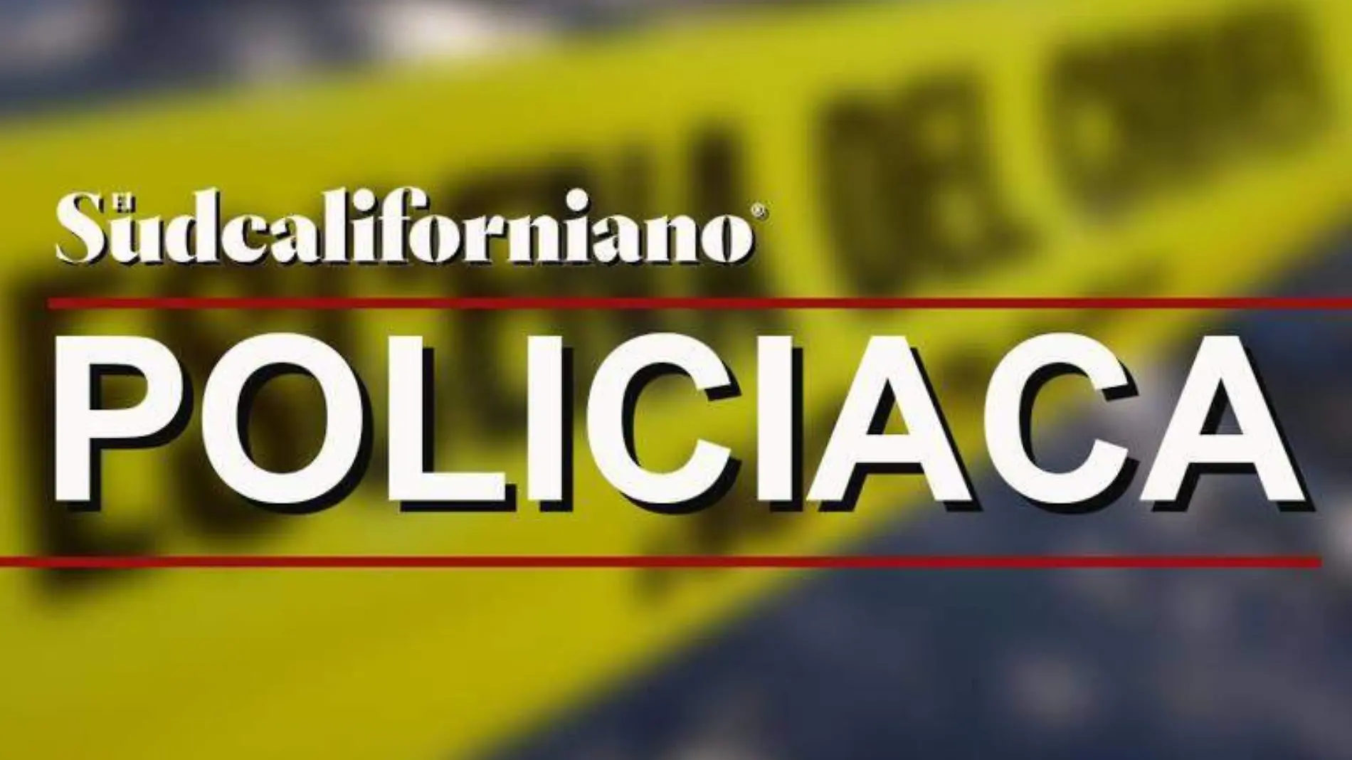 Policiaca El Sudcaliforniano